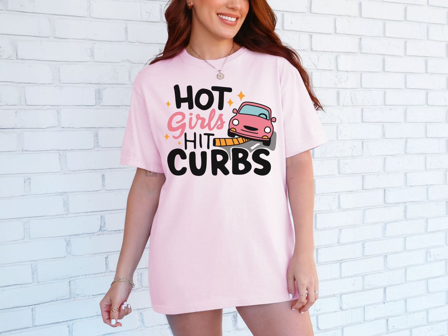 Hot Girls Hit Curbs T-Shirt, Funny Graphic Tee, Unisex Casual Wear, Gift for Friends, Car Enthusiast Apparel