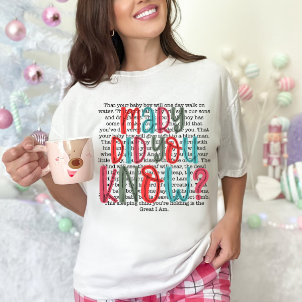 Mary did you know? Tee